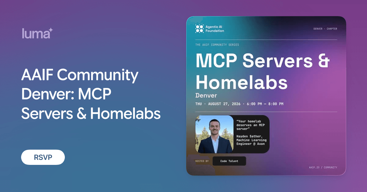 AAIF Community Denver: MCP Servers & Homelabs