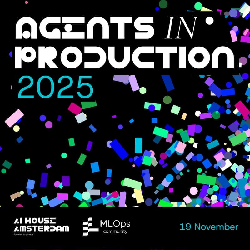 Agents in Production - MLOps x Prosus