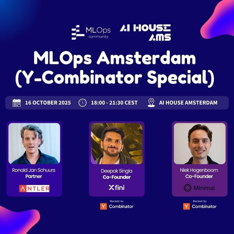 MLOps Community Amsterdam @AI House Amsterdam