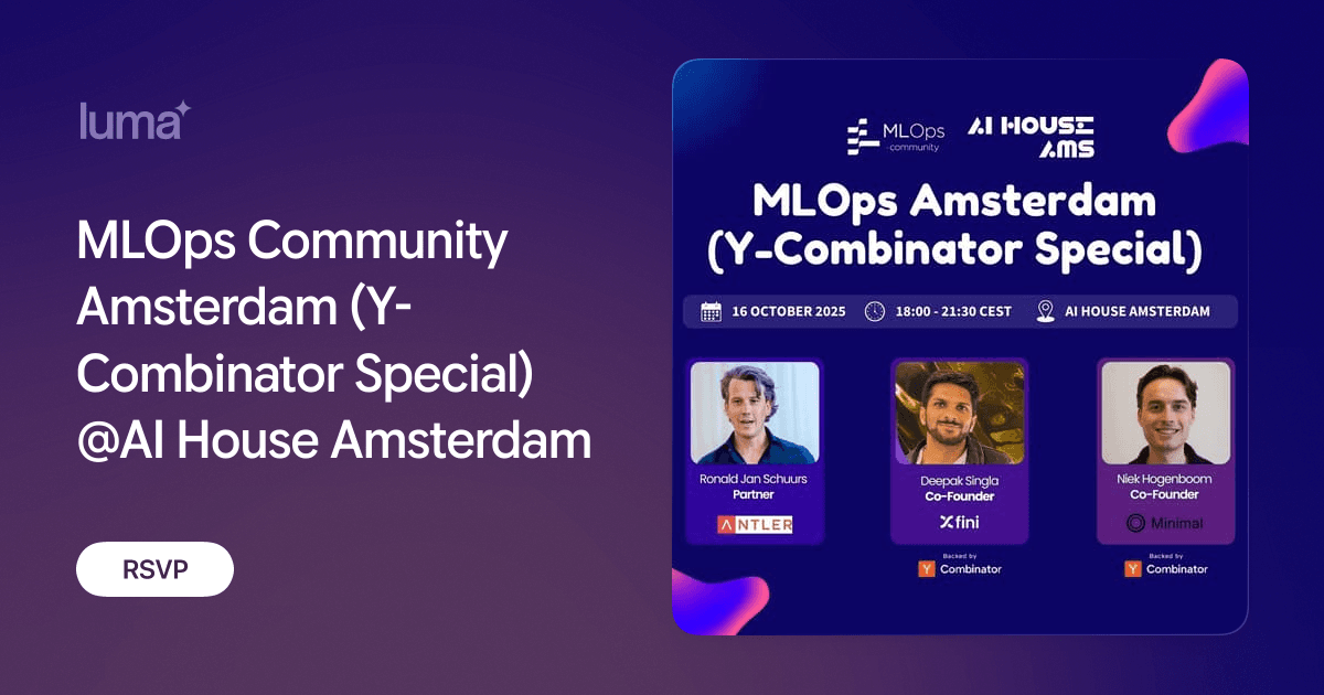 MLOps Community Amsterdam @AI House Amsterdam