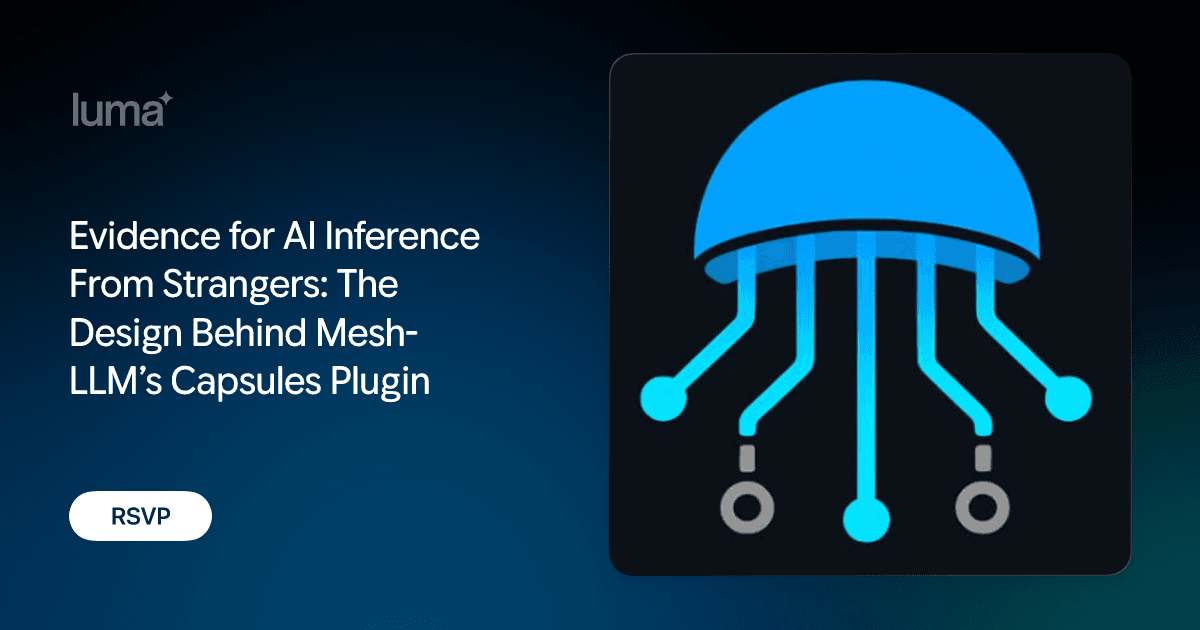 Evidence for AI Inference From Strangers: The Design Behind Mesh-LLM’s Capsules Plugin