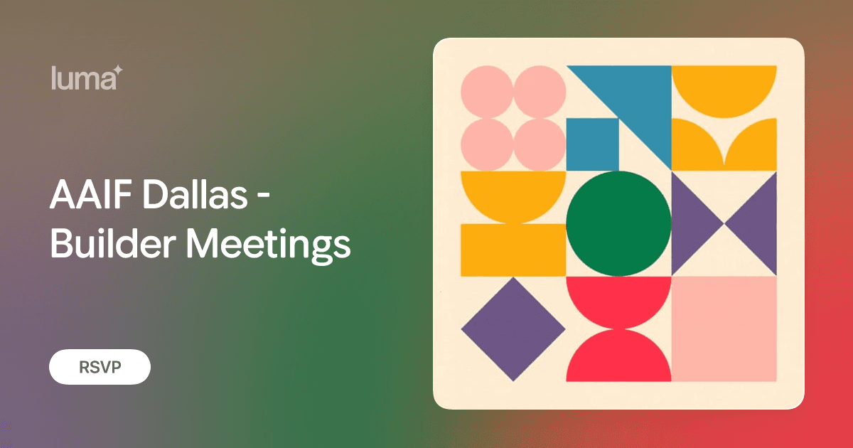 AAIF Dallas - Builder Meetings