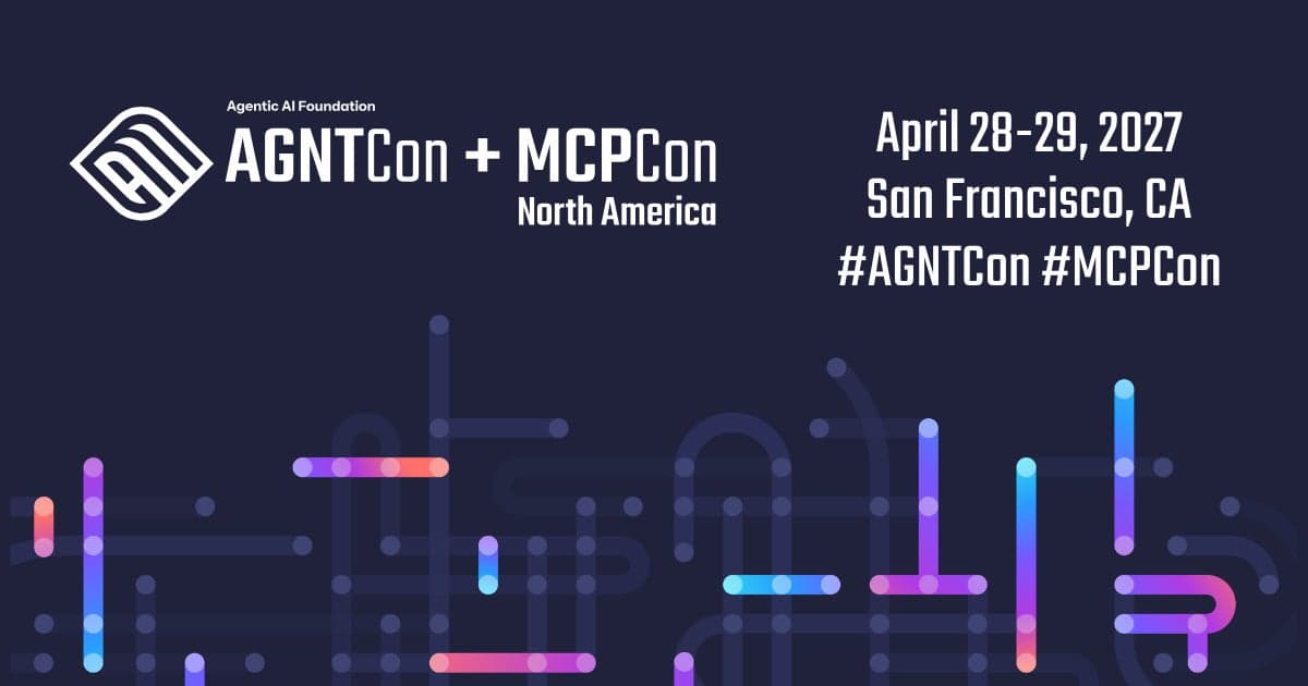 AGNTCon + MCPCon North America