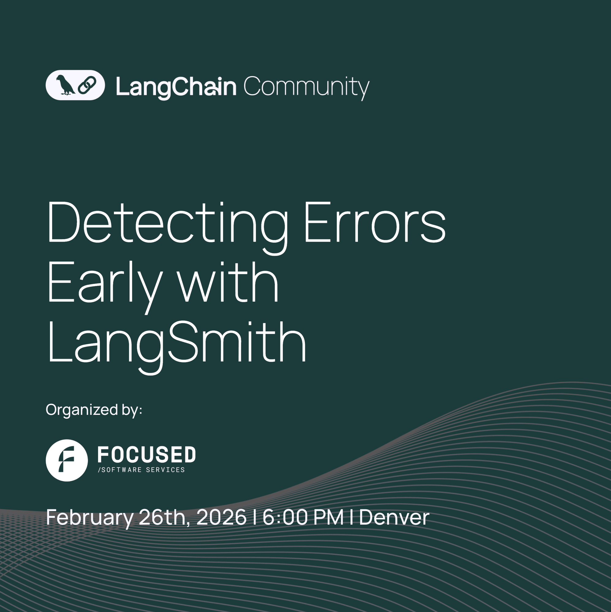 DENVER: Detecting Errors Early with LangSmith