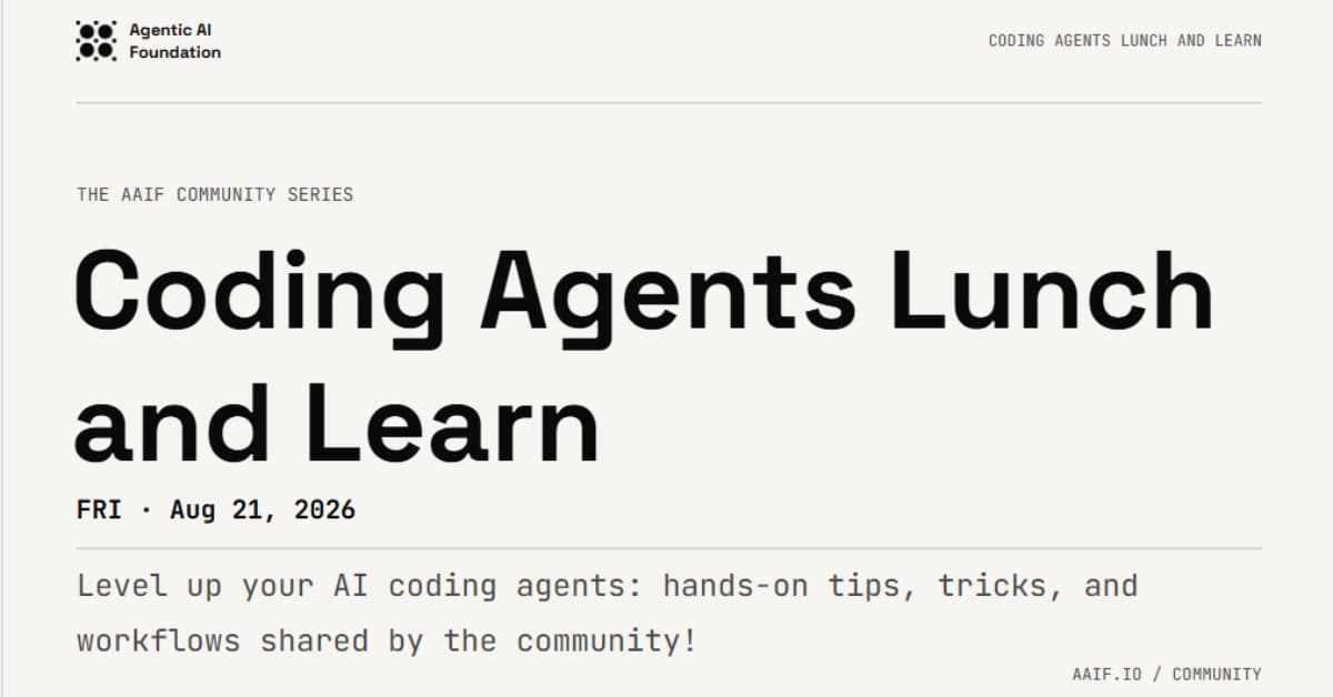 Coding Agents Lunch & Learn - Session 22: Building the Future of Coding Agents