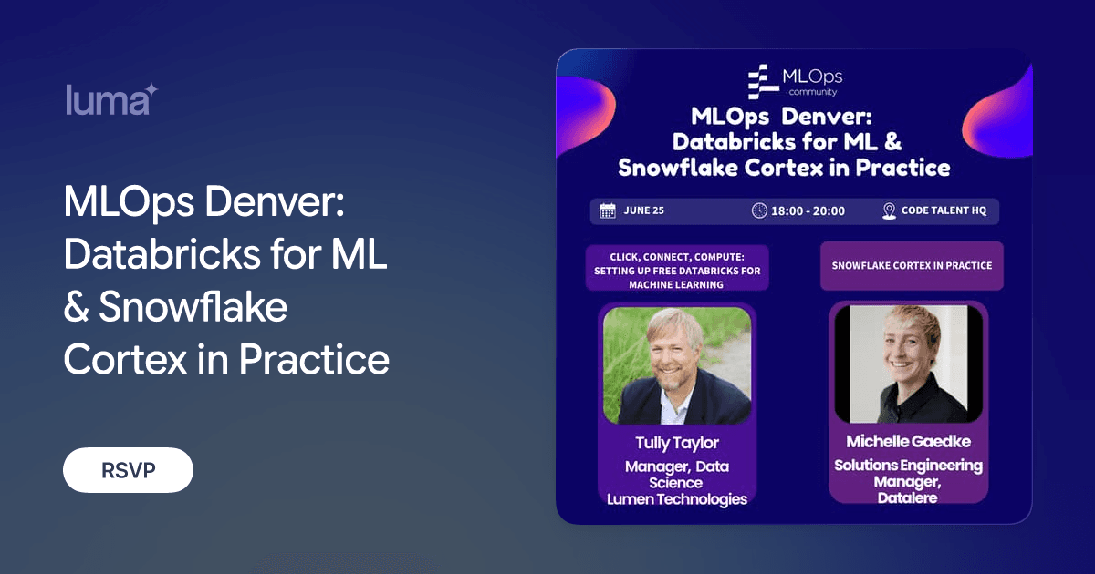 MLOps Denver: Databricks for ML & Snowflake Cortex in Practice