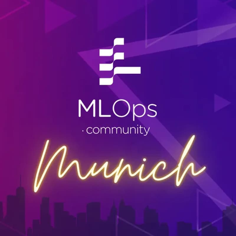 Munich MLOps Community Meetup 11