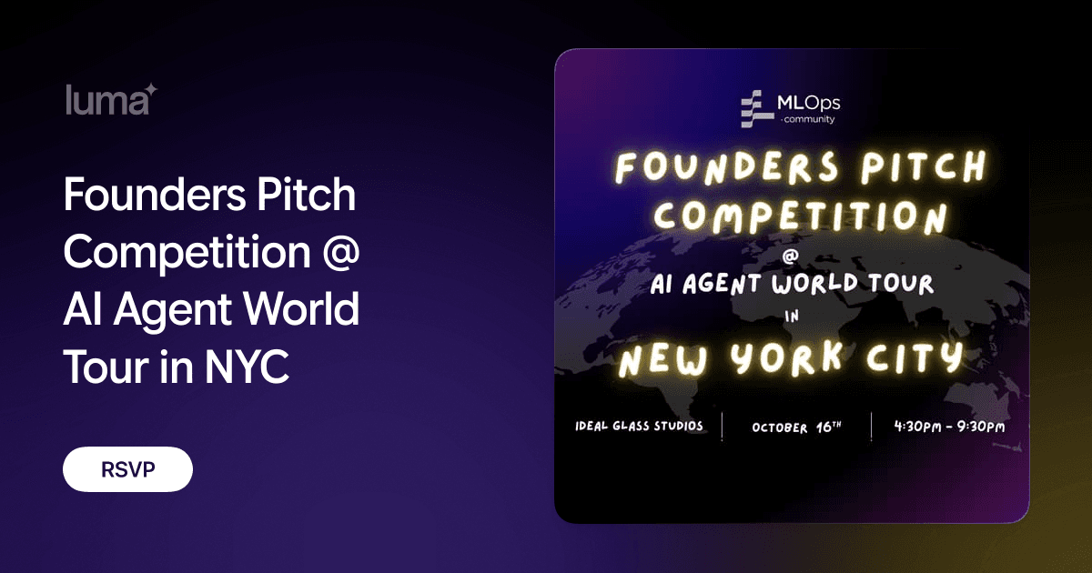 Founders Pitch Competition @ AI Agent World Tour in NYC